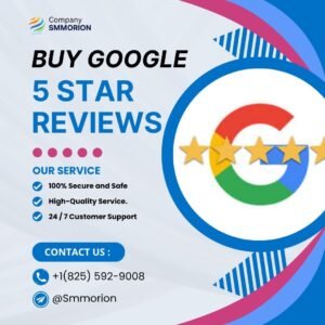 Buy Google 5 Star Reviews – Real & Safe | SMMORION